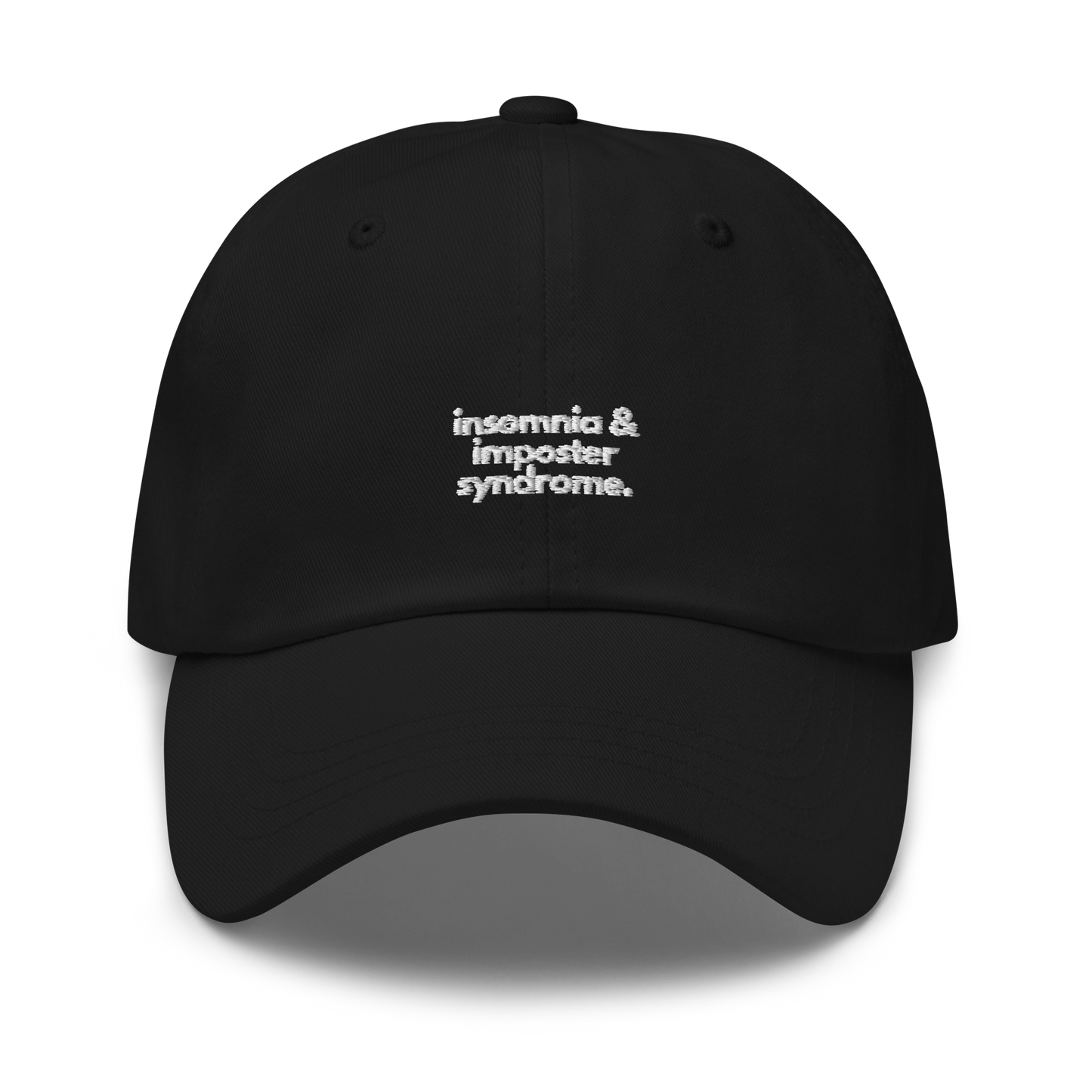 insomnia & imposter syndrome. // dark classic cap.