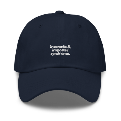 insomnia & imposter syndrome. // dark classic cap.