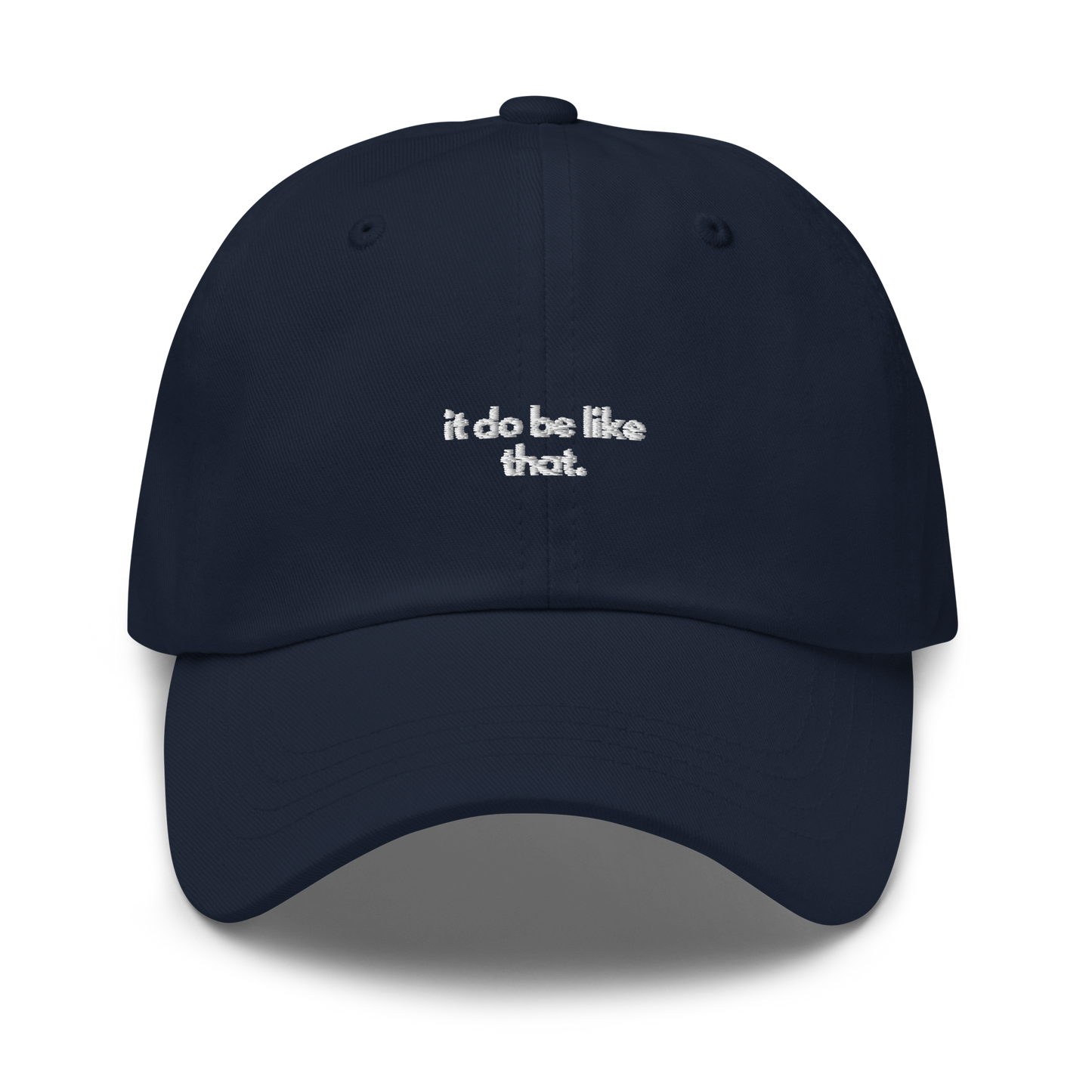 it do be like that. // dark classic cap.