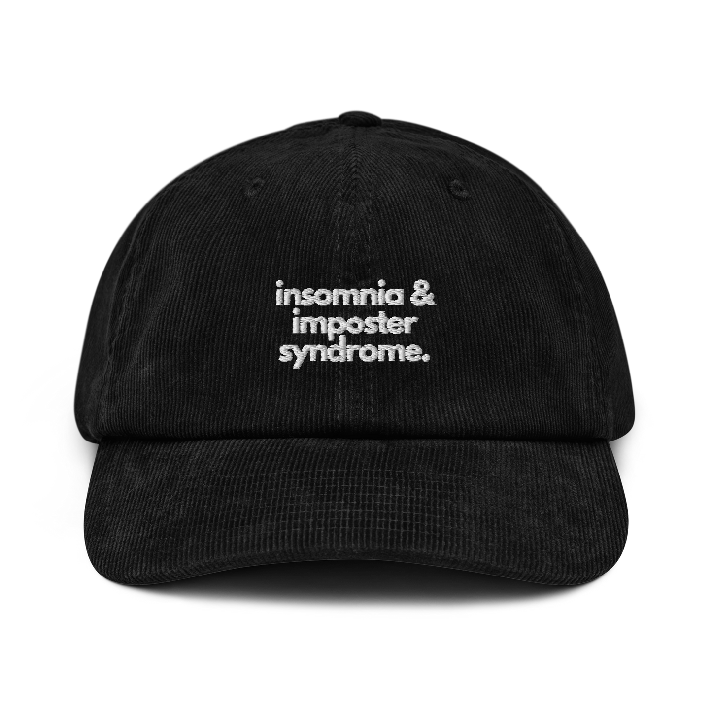 insomnia & imposter syndrome. // corduroy cap.