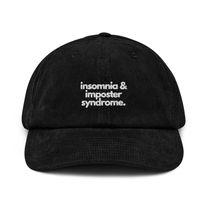 insomnia & imposter syndrome. // corduroy cap.