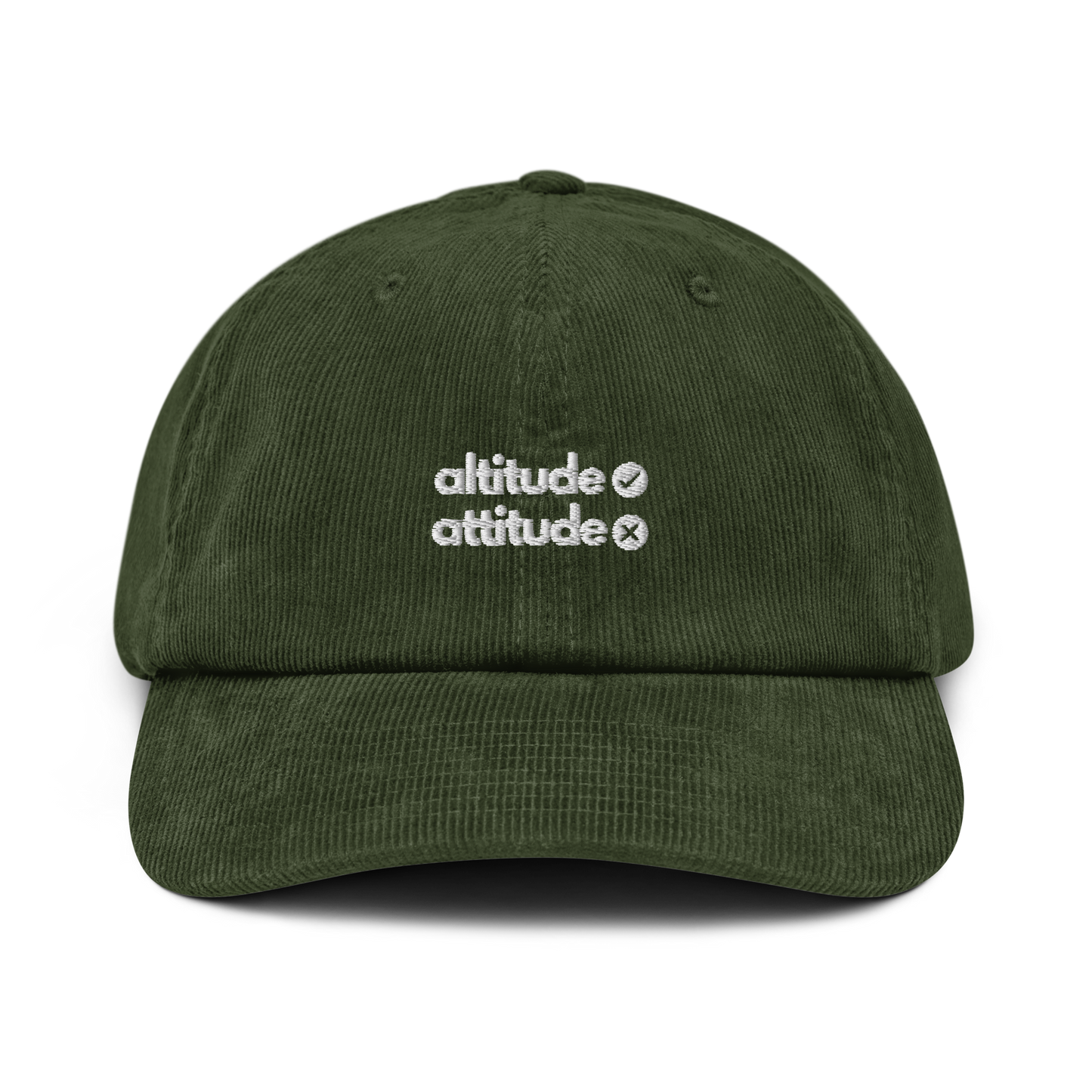 altitude [✓] attitude [x]. // corduroy cap.