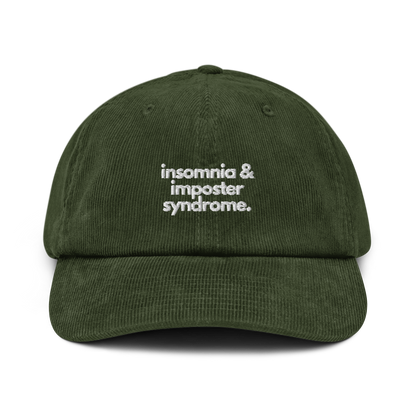 insomnia & imposter syndrome. // corduroy cap.