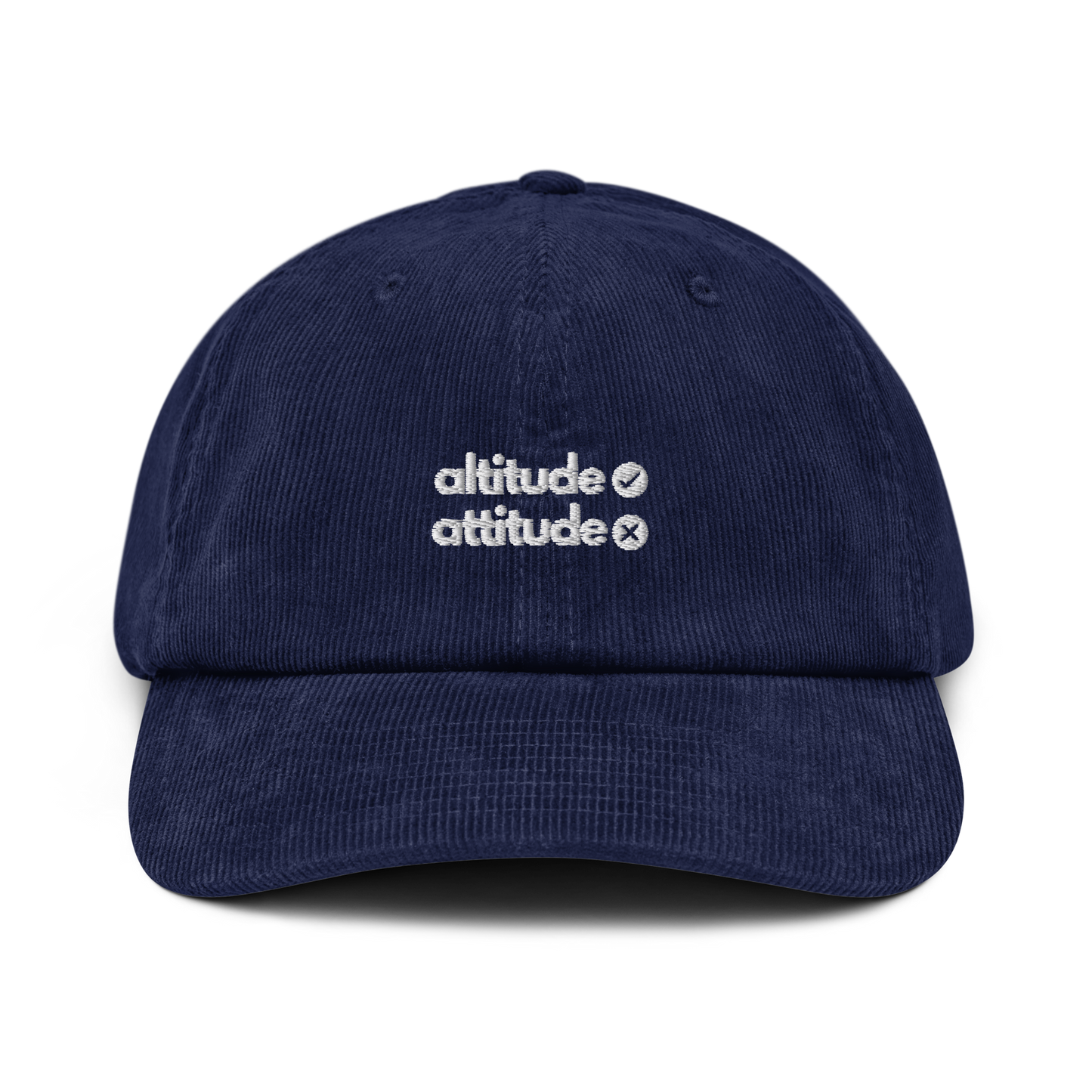 altitude [✓] attitude [x]. // corduroy cap.