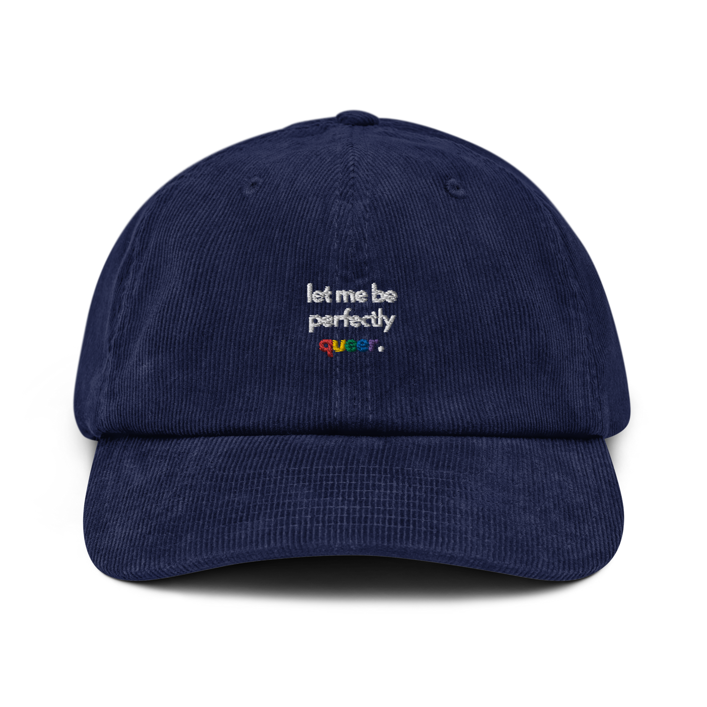 let me be perfectly queer. // corduroy cap.